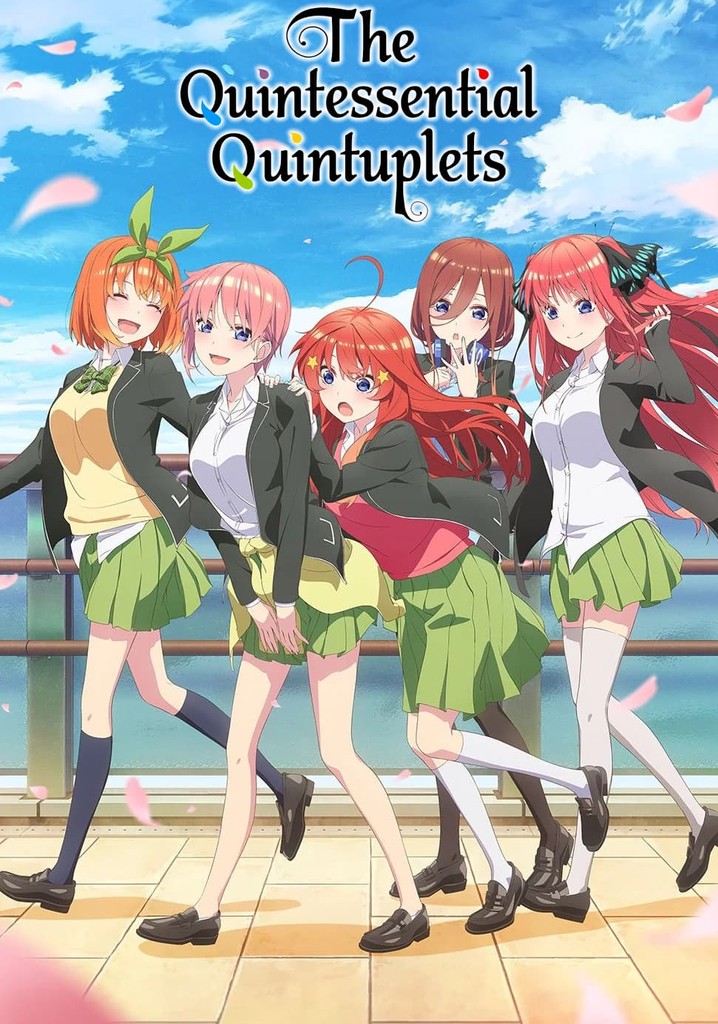 The Quintessential Quintuplets streaming online